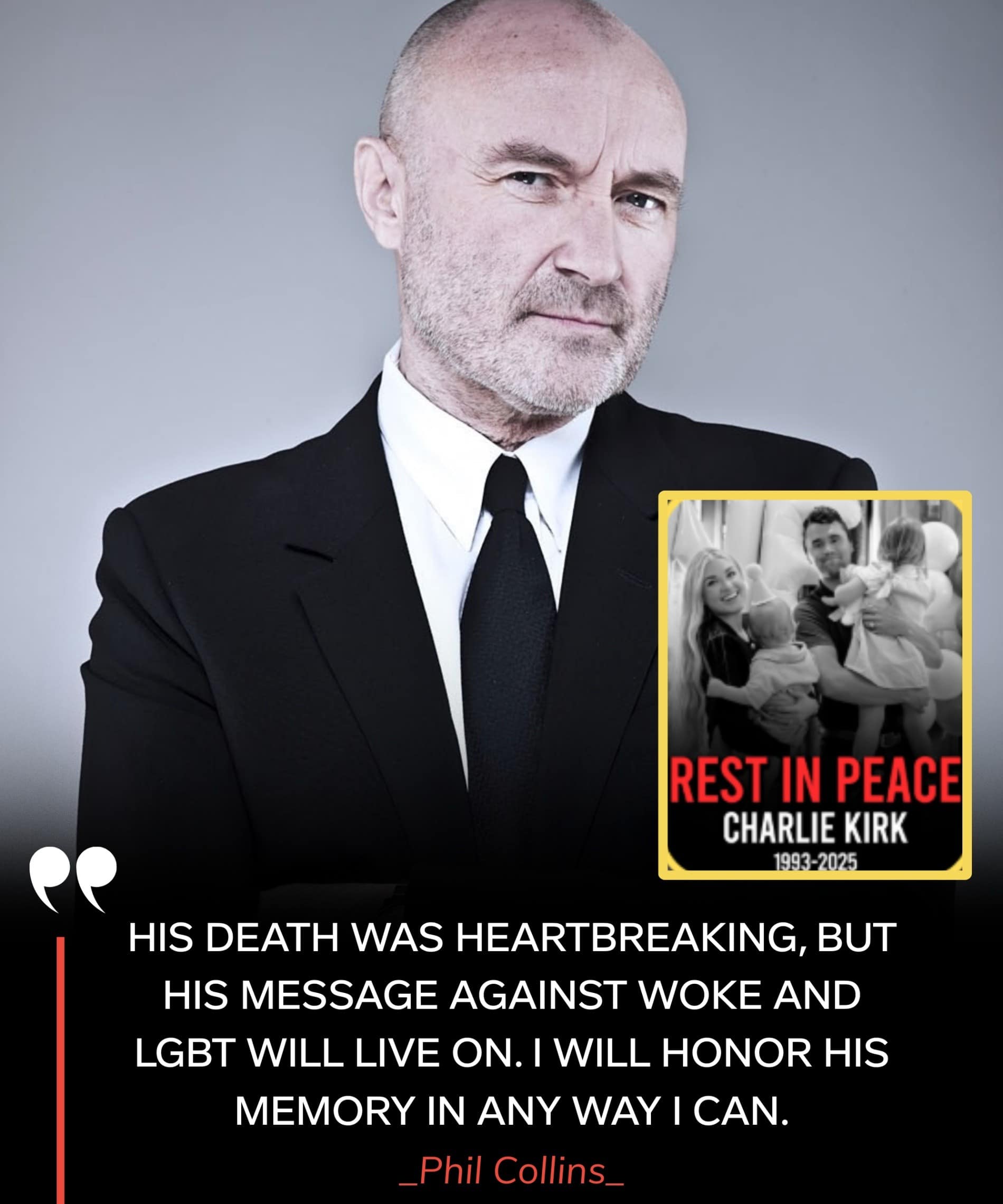 Shock and Grief: Phil Collins’ Tribute to Charlie Kirk and the Battle Against LGBT Rights and “WOKE” Culture